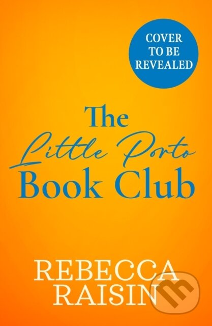 Kniha: The Little Porto Book Club (Rebecca Raisin). HQ, 2026 Kniha: The Little Porto Book Club (Rebecca Raisin). HQ, 2026