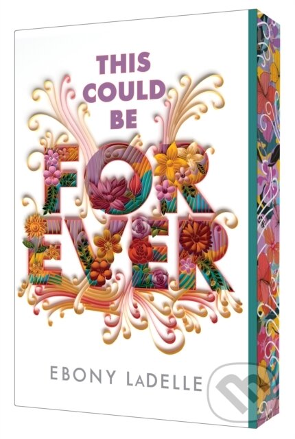 Kniha: This Could Be Forever (Ebony LaDelle). Simon & Schuster Books for Young Readers, 2026 Kniha: This Could Be Forever (Ebony LaDelle). Simon & Schuster Books for Young Readers, 2026