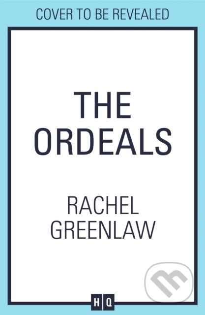 Kniha: The Ordeals (Rachel Greenlaw). HQ, 2026 Kniha: The Ordeals (Rachel Greenlaw). HQ, 2026