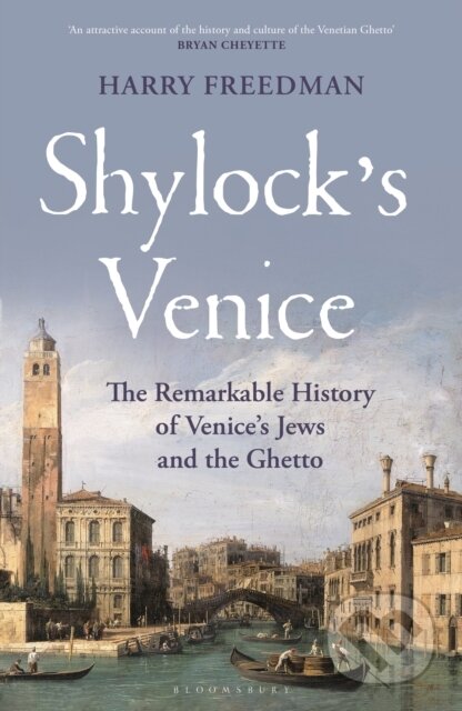 Kniha: Shylock's Venice (Harry Freedman). Bloomsbury, 2024 Kniha: Shylock's Venice (Harry Freedman). Bloomsbury, 2024