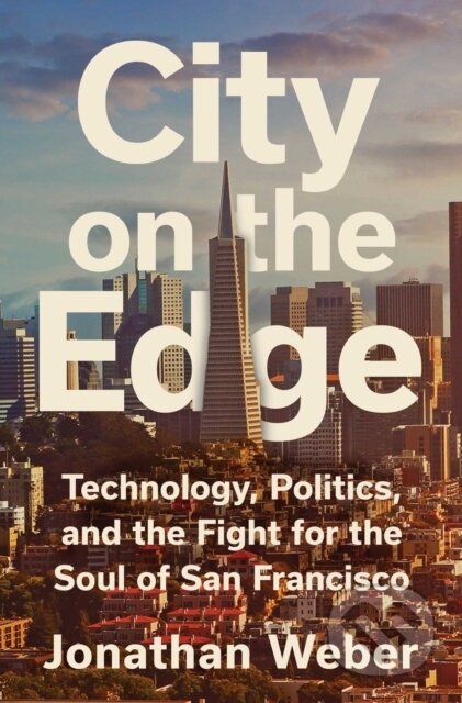 Kniha: City on the Edge (Jonathan Weber). Atria Books, 2026 Kniha: City on the Edge (Jonathan Weber). Atria Books, 2026