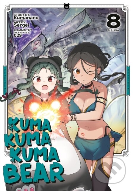 Kniha: Kuma Kuma Kuma Bear (Manga) Vol. 8 (Kumanano). Seven Seas, 2024 Kniha: Kuma Kuma Kuma Bear (Manga) Vol. 8 (Kumanano). Seven Seas, 2024