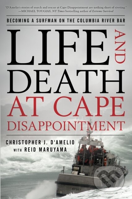 Kniha: Life and Death at Cape Disappointment (Christopher J. D'Amelio). Lyons Press, 2023 Kniha: Life and Death at Cape Disappointment (Christopher J. D'Amelio). Lyons Press, 2023
