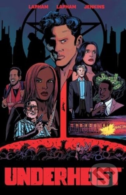Kniha: Underheist (David Lapham a Maria Lapham). Boom! Studios, 2024 Kniha: Underheist (David Lapham a Maria Lapham). Boom! Studios, 2024