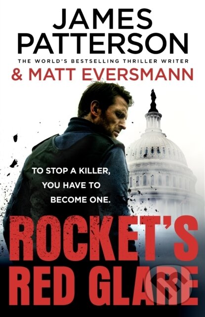 Kniha: Rocket's Red Glare (James Patterson). Century, 2026 Kniha: Rocket's Red Glare (James Patterson). Century, 2026