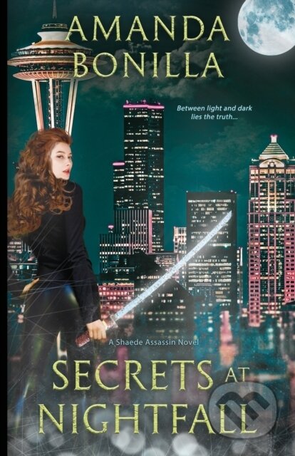Kniha: Secrets at Nightfall (Amanda Bonilla). Nancy Yost Literary Agency, 2022 Kniha: Secrets at Nightfall (Amanda Bonilla). Nancy Yost Literary Agency, 2022