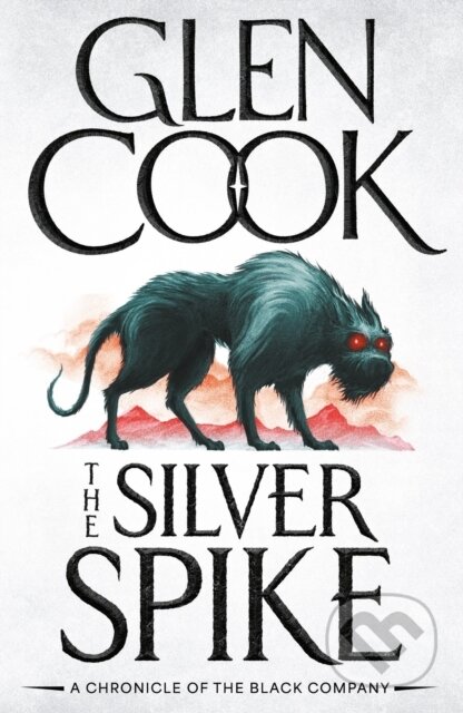 Kniha: The Silver Spike (Glen Cook). Head of Zeus, 2026 Kniha: The Silver Spike (Glen Cook). Head of Zeus, 2026