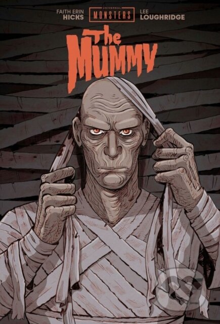 Kniha: Universal Monsters: The Mummy (Faith Erin Hicks). Image Comics, 2025 Kniha: Universal Monsters: The Mummy (Faith Erin Hicks). Image Comics, 2025