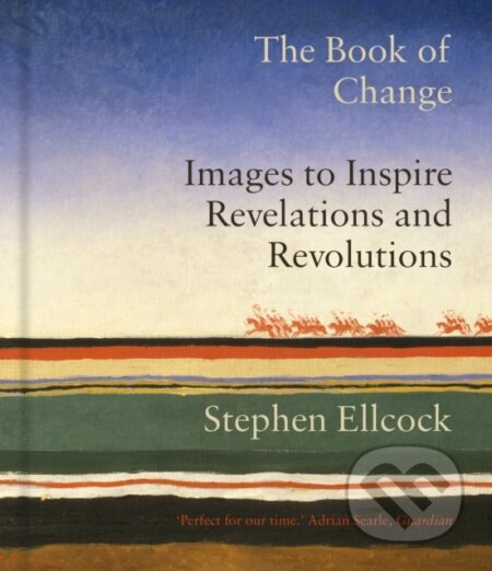 Kniha: The Book of Change (Stephen Ellcock). September Publishing, 2021 Kniha: The Book of Change (Stephen Ellcock). September Publishing, 2021
