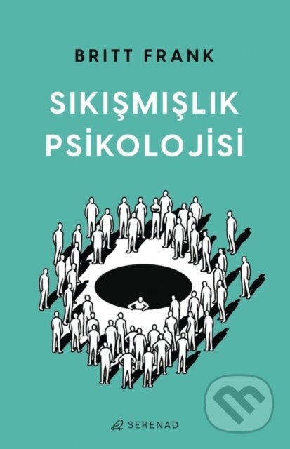 Kniha: Sikismislik Psikolojisi (Britt Frank). , 2023 Kniha: Sikismislik Psikolojisi (Britt Frank). , 2023