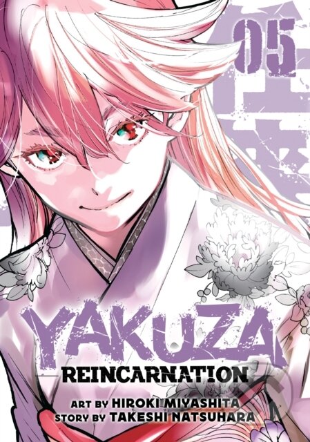 Kniha: Yakuza Reincarnation Vol. 5 (Takeshi Natsuhara). Seven Seas, 2023 Kniha: Yakuza Reincarnation Vol. 5 (Takeshi Natsuhara). Seven Seas, 2023