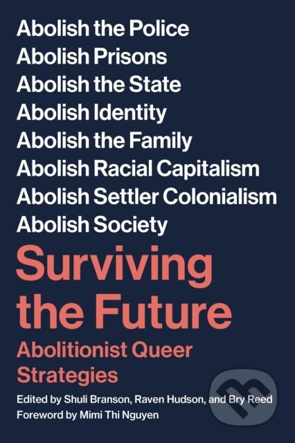 Kniha: Surviving The Future (Raven Hudson a Scott Branson). PM, 2023 Kniha: Surviving The Future (Raven Hudson a Scott Branson). PM, 2023