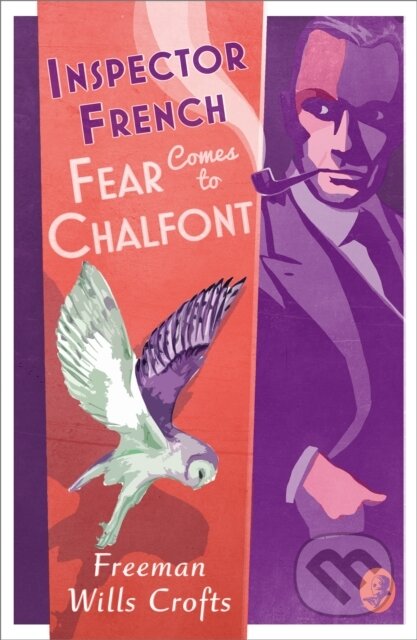 Kniha: Fear Comes to Chalfont (Freeman Wills Crofts). , 2022 Kniha: Fear Comes to Chalfont (Freeman Wills Crofts). , 2022