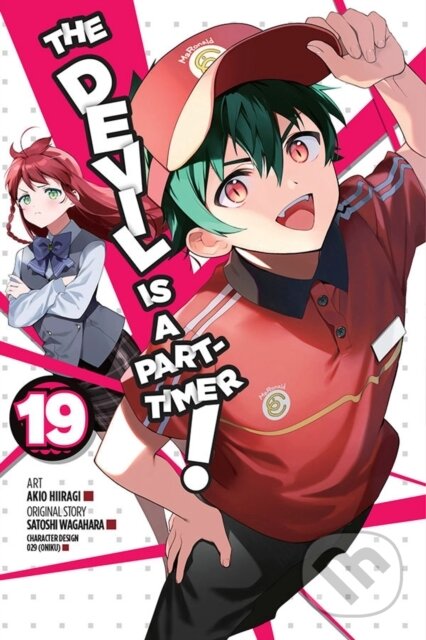 Kniha: The Devil Is a Part-Timer!, Vol. 19 (manga) (Akio Hiiragi, Satoshi Wagahara, Kevin Gifford a Brandon Bovia). Yen Press, 2022 Kniha: The Devil Is a Part-Timer!, Vol. 19 (manga) (Akio Hiiragi, Satoshi Wagahara, Kevin Gifford a Brandon Bovia). Yen Press, 2022