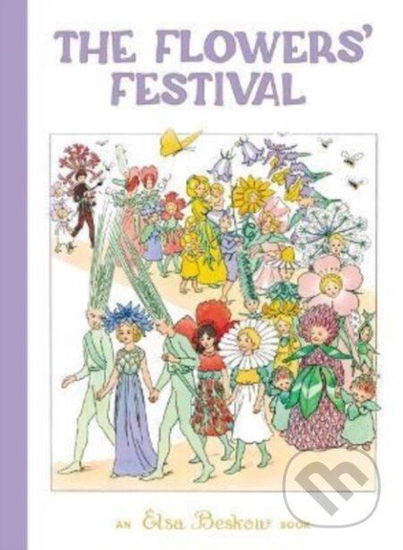 Kniha: The Flowers' Festival (Elsa Beskow). Floris Books, 2022 Kniha: The Flowers' Festival (Elsa Beskow). Floris Books, 2022