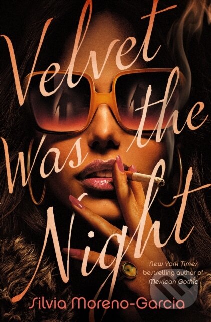 Kniha: Velvet Was the Night (Silvia Moreno-Garcia). , 1900 Kniha: Velvet Was the Night (Silvia Moreno-Garcia). , 1900