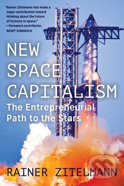 Kniha: New Space Capitalism (Rainer Zitelmann). , 2026 Kniha: New Space Capitalism (Rainer Zitelmann). , 2026