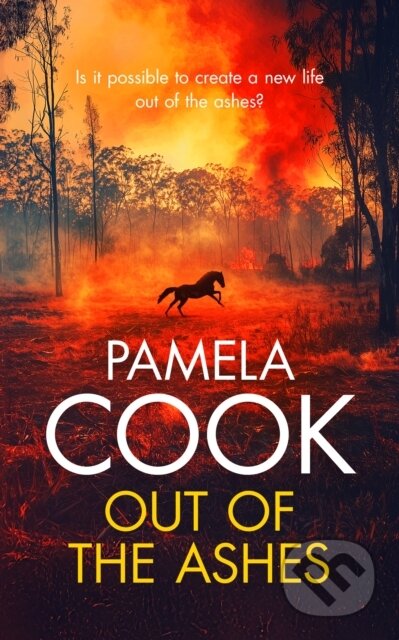 Kniha: Out of the Ashes (Pamela Cook). Vinci Books, 2025 Kniha: Out of the Ashes (Pamela Cook). Vinci Books, 2025