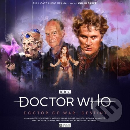Kniha: Doctor Who - Unbound - Doctor of War 2: Destiny (Lizzie Hopley, Tim Foley a Nigel Fairs). , 2022 Kniha: Doctor Who - Unbound - Doctor of War 2: Destiny (Lizzie Hopley, Tim Foley a Nigel Fairs). , 2022