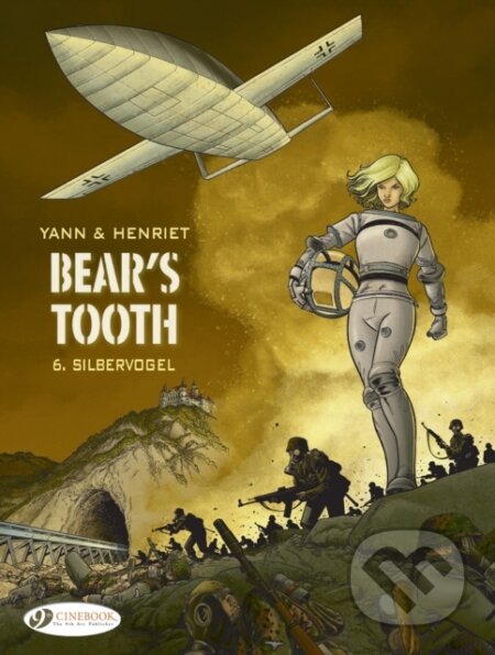 Kniha: Bear's Tooth Vol. 6 (Yann). Cinebook Ltd, 2024 Kniha: Bear's Tooth Vol. 6 (Yann). Cinebook Ltd, 2024