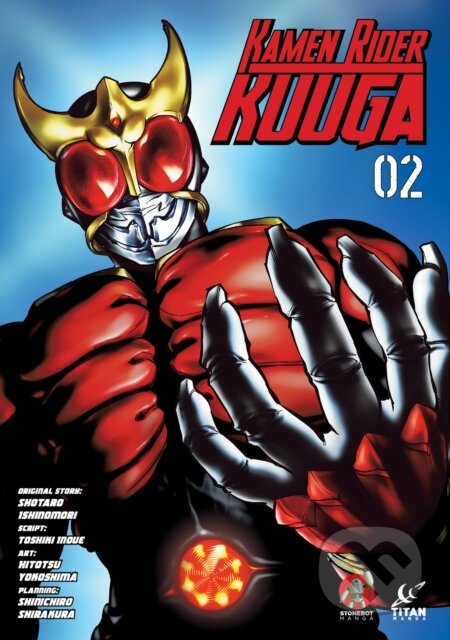 Kniha: Kamen Rider Kuuga Vol. 2 (Shotaro Ishinomori a Toshiki Inoue). , 2023 Kniha: Kamen Rider Kuuga Vol. 2 (Shotaro Ishinomori a Toshiki Inoue). , 2023