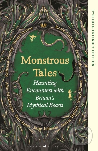 Kniha: Monstrous Tales (Abir Mukherjee, Sunyi Dean, Stuart Turton, Rosie Andrews, Rebecca Netley, Jenn Ashworth, Janice Hallett, Jane Johnson, Helen-Rose Andrews a Dan Jones). Raven Books, 2026 Kniha: Monstrous Tales (Abir Mukherjee, Sunyi Dean, Stuart Turton, Rosie Andrews, Rebecca Netley, Jenn Ashworth, Janice Hallett, Jane Johnson, Helen-Rose Andrews a Dan Jones). Raven Books, 2026