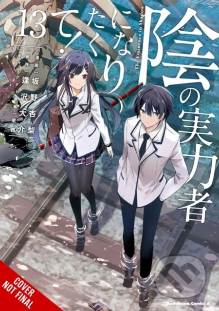 Kniha: The Eminence in Shadow, Vol. 13 (manga) (Anri Sakano, Touzai Touzai, Nathaniel Hiroshi Thrasher, Jamil Stewart a Daisuke Aizawa). Yen Press, 2025 Kniha: The Eminence in Shadow, Vol. 13 (manga) (Anri Sakano, Touzai Touzai, Nathaniel Hiroshi Thrasher, Jamil Stewart a Daisuke Aizawa). Yen Press, 2025