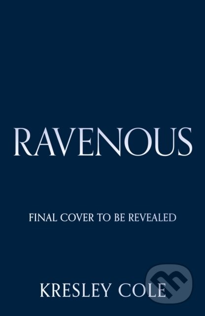 Kniha: Ravenous (Kresley Cole). Aria, 2026 Kniha: Ravenous (Kresley Cole). Aria, 2026