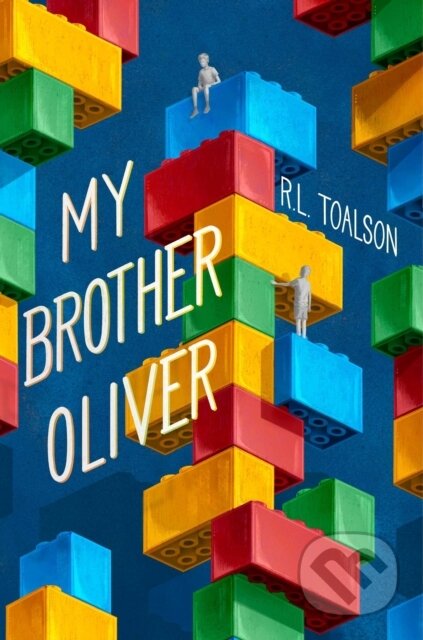Kniha: My Brother Oliver (R.L. Toalson). Aladdin, 2026 Kniha: My Brother Oliver (R.L. Toalson). Aladdin, 2026