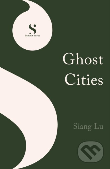 Kniha: Ghost Cities (Siang Lu). Simon & Schuster, 2026 Kniha: Ghost Cities (Siang Lu). Simon & Schuster, 2026