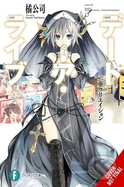 Kniha: Date A Live, Vol. 13 (light novel) (Jocelyne Allen, Tsunako Tsunako a Koushi Tachibana). Yen Press, 2024 Kniha: Date A Live, Vol. 13 (light novel) (Jocelyne Allen, Tsunako Tsunako a Koushi Tachibana). Yen Press, 2024