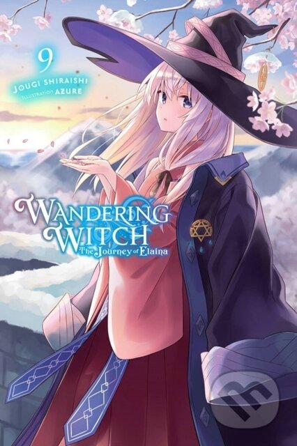 Kniha: Wandering Witch: The Journey of Elaina, Vol. 9 (light novel) (Azure a Jougi Shiraishi). Yen Press, 2022 Kniha: Wandering Witch: The Journey of Elaina, Vol. 9 (light novel) (Azure a Jougi Shiraishi). Yen Press, 2022