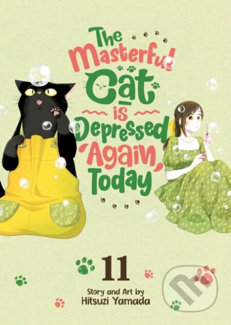 Kniha: The Masterful Cat Is Depressed Again Today Vol. 11 (Hitsuzi Yamada). Seven Seas, 2026 Kniha: The Masterful Cat Is Depressed Again Today Vol. 11 (Hitsuzi Yamada). Seven Seas, 2026