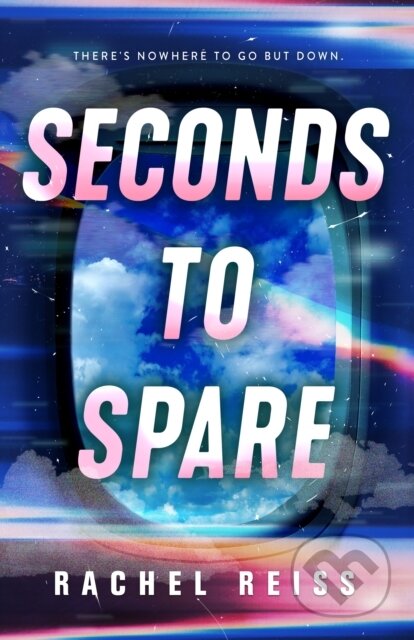 Kniha: Seconds to Spare (Rachel Reiss). St Martin's Press, 2026 Kniha: Seconds to Spare (Rachel Reiss). St Martin's Press, 2026