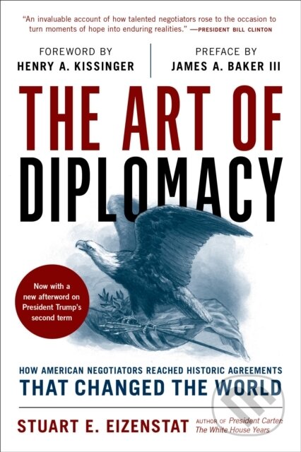 Kniha: The Art of Diplomacy (Stuart E. Eizenstat). Rowman & Littlefield, 2026 Kniha: The Art of Diplomacy (Stuart E. Eizenstat). Rowman & Littlefield, 2026