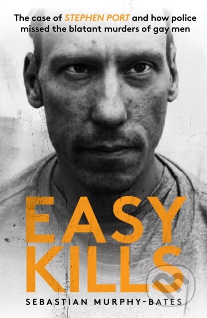 Kniha: Easy Kills (Sebastian Murphy-Bates). Mirror Books, 2022 Kniha: Easy Kills (Sebastian Murphy-Bates). Mirror Books, 2022