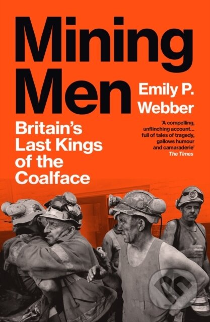 Kniha: Mining Men (Emily P Webber). Vintage, 2026 Kniha: Mining Men (Emily P Webber). Vintage, 2026