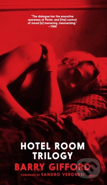 Kniha: Hotel Room Trilogy (Barry Gifford). Seven Stories, 2024 Kniha: Hotel Room Trilogy (Barry Gifford). Seven Stories, 2024