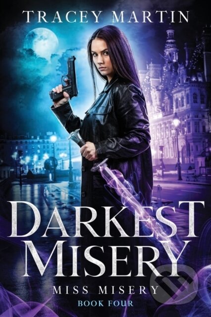 Kniha: Darkest Misery (Tracey Martin). City Owl Press, 2022 Kniha: Darkest Misery (Tracey Martin). City Owl Press, 2022