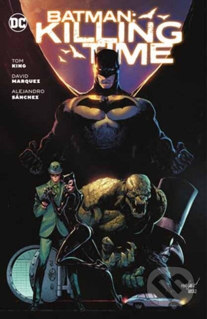Kniha: Batman: Killing Time (David Marquez a Tom King). DC Comics, 2026 Kniha: Batman: Killing Time (David Marquez a Tom King). DC Comics, 2026