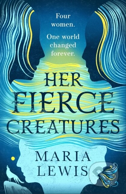 Kniha: Her Fierce Creatures (Maria Lewis). Piatkus, 2022 Kniha: Her Fierce Creatures (Maria Lewis). Piatkus, 2022