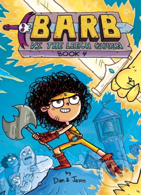 Kniha: Barb vs. the Leech Queen (Dan & Jason, Jason Patterson a Dan Abdo). Simon & Schuster Books for Young Readers, 2025 Kniha: Barb vs. the Leech Queen (Dan & Jason, Jason Patterson a Dan Abdo). Simon & Schuster Books for Young Readers, 2025