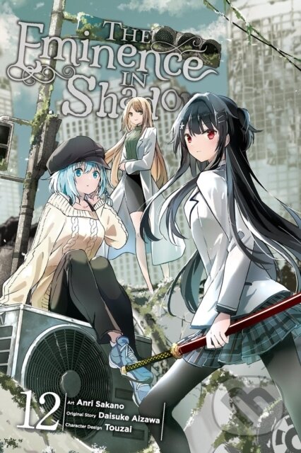 Kniha: The Eminence in Shadow, Vol. 12 (manga) (Anri Sakano, Touzai Touzai, Thrasher, Nathaniel Hiroshi, Jamil Stewart a Daisuke Aizawa). Yen Press, 2025 Kniha: The Eminence in Shadow, Vol. 12 (manga) (Anri Sakano, Touzai Touzai, Thrasher, Nathaniel Hiroshi, Jamil Stewart a Daisuke Aizawa). Yen Press, 2025