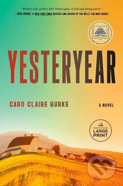 Kniha: Yesteryear: A GMA Book Club Pick (Caro Claire Burke). Diversified Publishing, 2026 Kniha: Yesteryear: A GMA Book Club Pick (Caro Claire Burke). Diversified Publishing, 2026