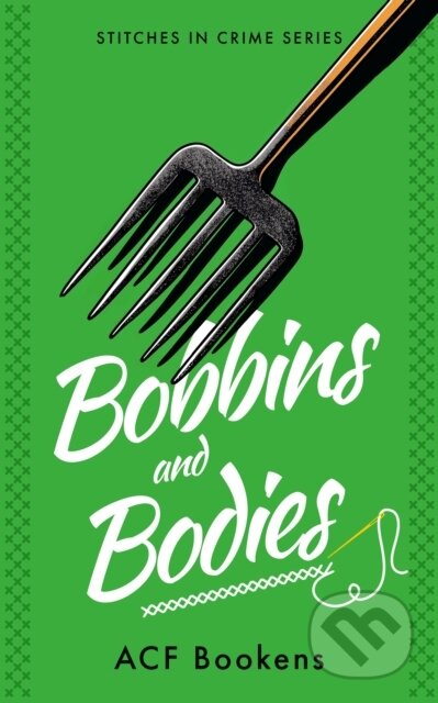 Kniha: Bobbins and Bodies (ACF Bookens). Vinci Books, 2025 Kniha: Bobbins and Bodies (ACF Bookens). Vinci Books, 2025