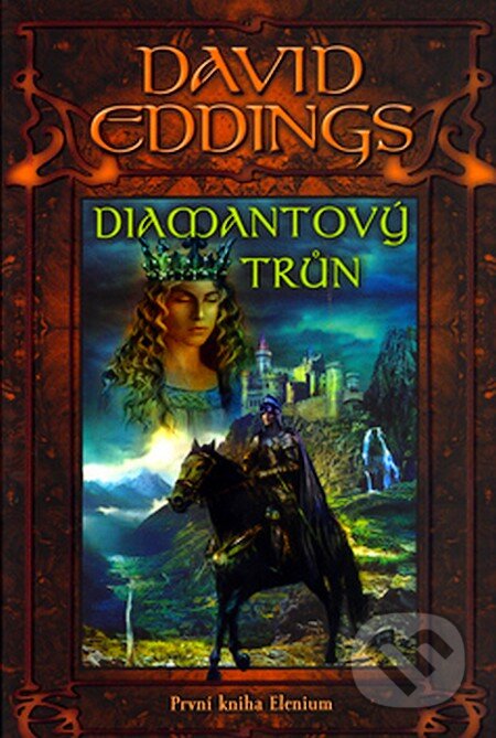 Kniha: Diamantový trůn (David Eddings). Triton, 2007 Kniha: Diamantový trůn (David Eddings). Triton, 2007