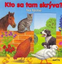 Kniha: Na farme (Matys). Matys, 2007 Kniha: Na farme (Matys). Matys, 2007