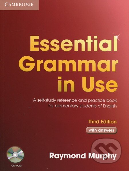 Kniha: Essential Grammar in Use (third edition) + CD (Raymond Murphy). Cambridge University Press, 2007 Kniha: Essential Grammar in Use (third edition) + CD (Raymond Murphy). Cambridge University Press, 2007