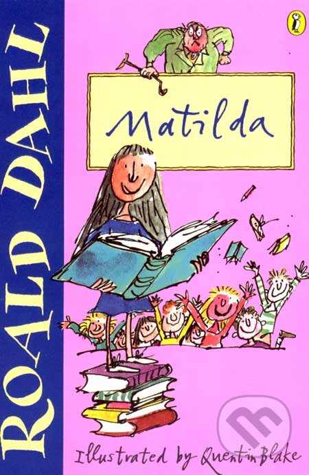 Kniha: Matilda (Roald Dahl). Puffin Books, 2001 Kniha: Matilda (Roald Dahl). Puffin Books, 2001