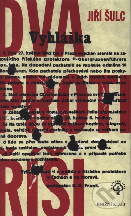 Kniha: Dva proti Říši (Jiří Šulc), 2007 Kniha: Dva proti Říši (Jiří Šulc), 2007